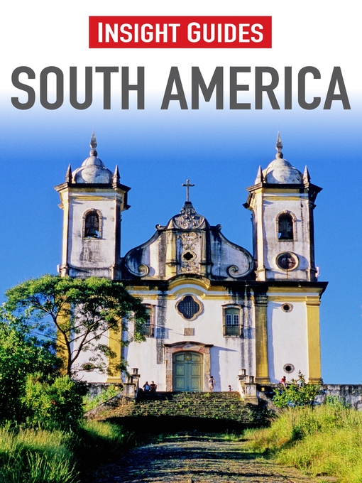 Title details for Insight Guides: South America by Insight Guides - Available